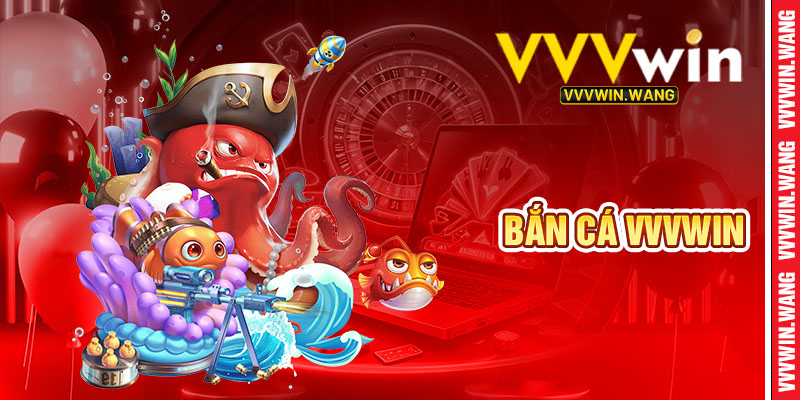 Bắn cá vvvwin